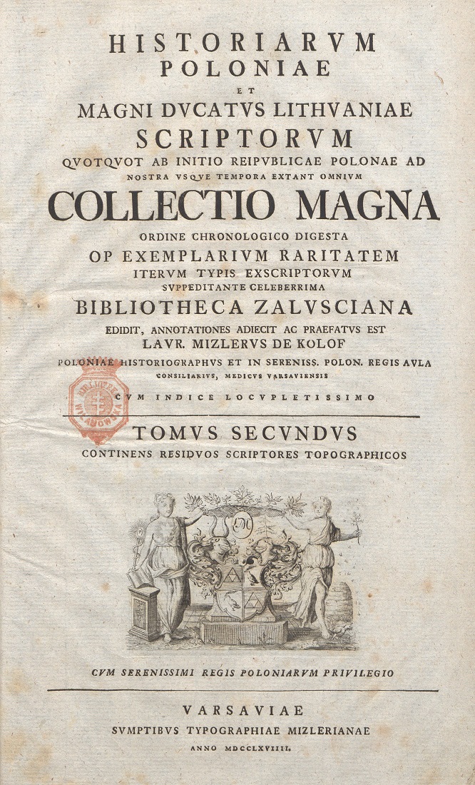 Karta ze starej księgi. Jest to strona tytułowa dzieła Wawrzyńca Mitzlera de Kolofa „Historiarum Poloniae et Magni Ducatus Lithuaniae...”. 