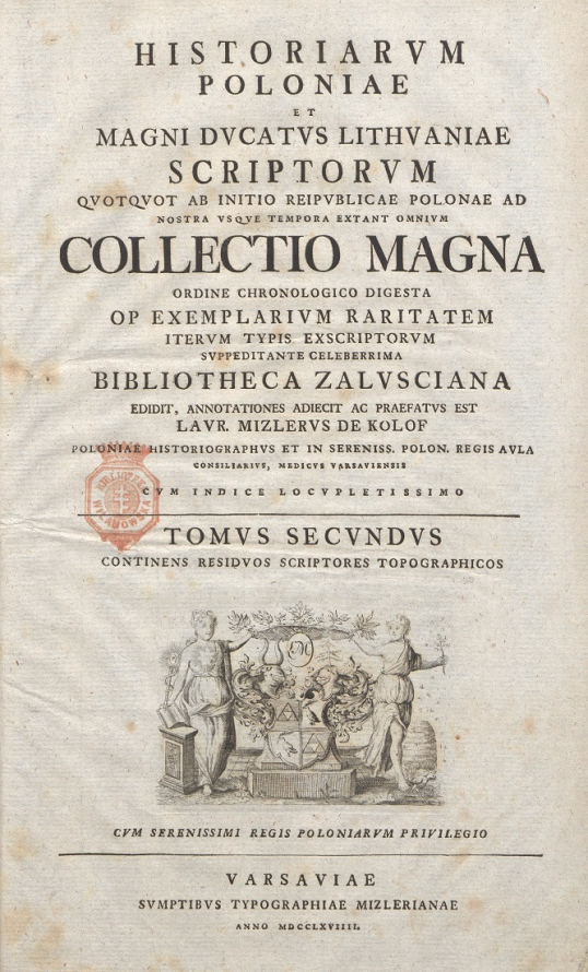 Karta ze starej księgi. Jest to strona tytułowa dzieła Wawrzyńca Mitzlera de Kolofa „Historiarum Poloniae et Magni Ducatus Lithuaniae...”. 
